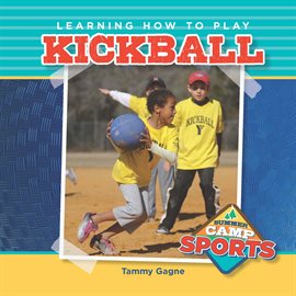 Cover image for Learning How to Play Kickball