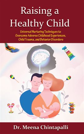 Cover image for Raising a Healthy Child