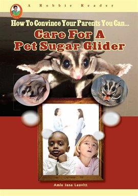 Cover image for Care for a Pet Sugar Glider