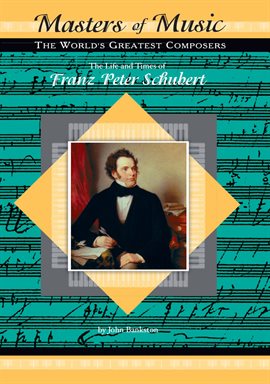 Cover image for The Life and Times of Franz Peter Schubert