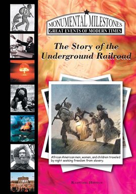 Imagen de portada para The Story of the Underground Railroad