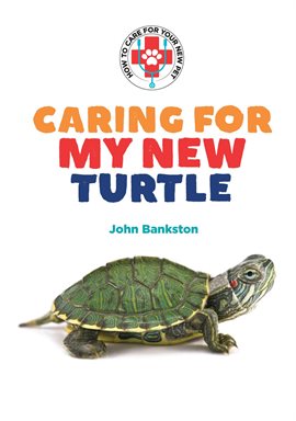 Cover image for Caring for My New Turtle