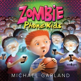 Cover image for Zombie Phone Kids
