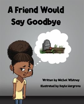 Cover image for A Friend Would Say Goodbye