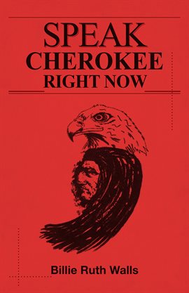 Cover image for Speak Cherokee Right Now