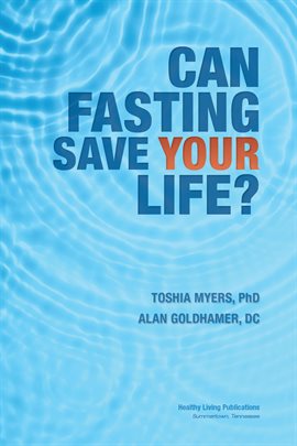 Cover image for Can Fasting Save Your Life?