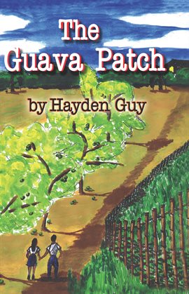 Cover image for The Guava Patch