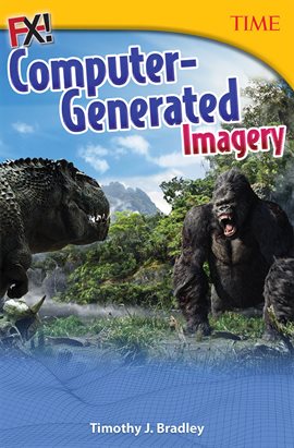 Imagen de portada para FX! Computer-Generated Imagery