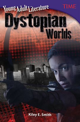 Cover image for Young Adult Literature: Dystopian Worlds