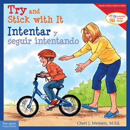Imagen de portada para Try and Stick With It / Intentar Y Seguir Intentando