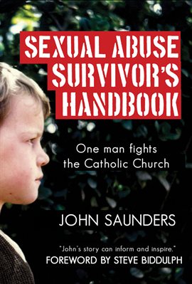 Cover image for Sexual Abuse Survivor's Handbook: One Man Fights the Catholic Church