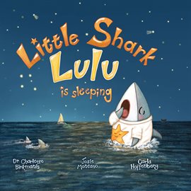 Imagen de portada para Little Shark Lulu Is Sleeping
