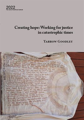 Cover image for Creating Hope: Working for Justice in Catastrophic Times