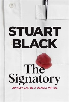 Cover image for The Signatory: Loyalty Can Be a Deadly Virtue