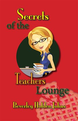 Imagen de portada para Secrets of the Teachers Lounge