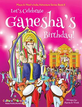 Cover image for Let's Celebrate Ganesha's Birthday!