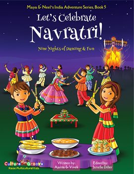 Cover image for Let's Celebrate Navratri!: Nine Nights of Dancing & Fun