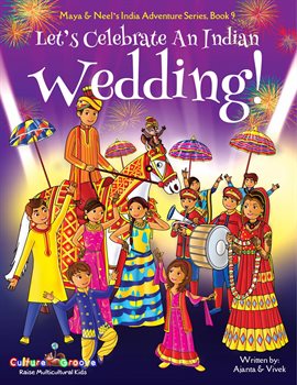 Cover image for Let’s Celebrate an Indian Wedding!