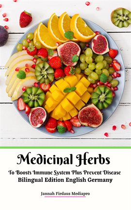 Cover image for Medicinal Herbs to Boosts Immune System Plus Prevent Disease