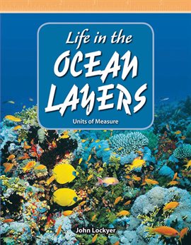 Cover image for Life in the Ocean Layers: Units of Measure