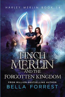 Cover image for Finch Merlin and the Forgotten Kingdom