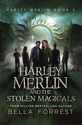 Cover image for Harley Merlin and the Stolen Magicals