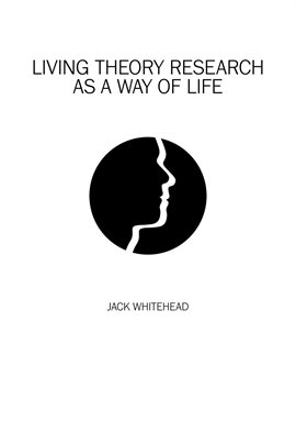 Cover image for Living Theory Research As A Way Of Life