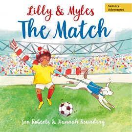 Lilly and Myles: The Match
