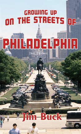 Imagen de portada para Growing Up on the Streets of Philadelphia