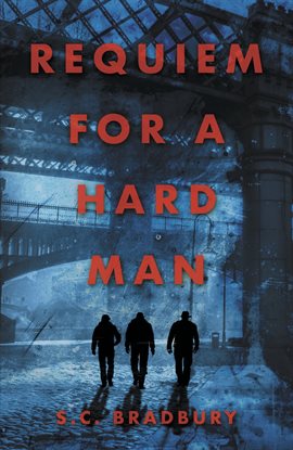 Cover image for Requiem for a Hard Man