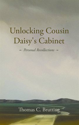 Cover image for Unlocking Cousin Daisy's Cabinet