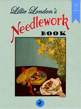 Cover image for Lillie London's Needlework Book