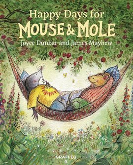 Cover image for Happy Days for Mouse & Mole