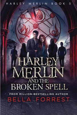 Cover image for Harley Merlin and the Broken Spell