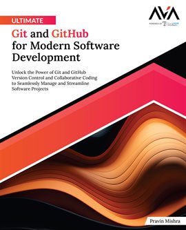 Cover image for Ultimate Git and GitHub for Modern Software Development