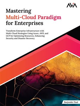 Cover image for Mastering Multi-Cloud Paradigm for Enterprises