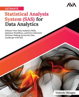 Imagen de portada para Ultimate Statistical Analysis System (SAS) for Data Analytics