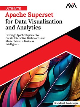 Cover image for Ultimate Apache Superset for Data Visualization and Analytics