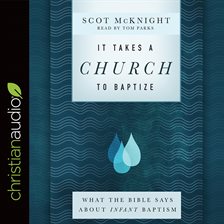 Cover image for It Takes a Church to Baptize