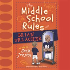 Cover image for The Middle School Rules of Brian Urlacher