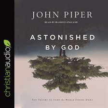 Cover image for Astonished by God