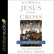 Cover image for The Cries of Jesus from the Cross