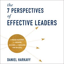 Imagen de portada para The 7 Perspectives of Effective Leaders