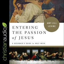 Cover image for Entering the Passion of Jesus