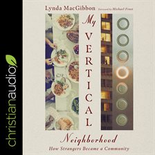 Cover image for My Vertical Neighborhood