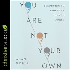 Cover image for You Are Not Your Own