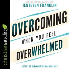 Cover image for Overcoming When You Feel Overwhelmed