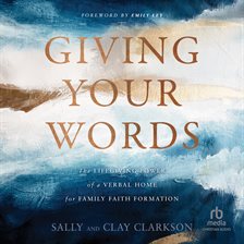 Cover image for Giving Your Words
