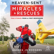 Cover image for Heaven-Sent Miracles and Rescues