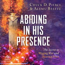 Cover image for Abiding in His Presence